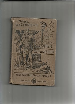 Imagen del vendedor de Brinno, der Chattenfrst. Aus der Zeit der Varusschlacht. a la venta por Sigrid Rhle