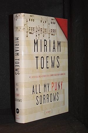 Seller image for All My Puny Sorrows for sale by Burton Lysecki Books, ABAC/ILAB