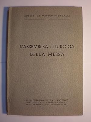 Immagine del venditore per L'Assemblea Liturgica della Messa venduto da Librera Antonio Azorn