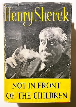 Not in Front of the Children [inscribed to author Herman Wouk]