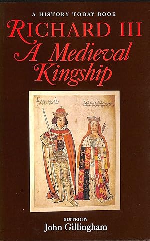 Seller image for Richard III Medieval Kingship for sale by M Godding Books Ltd