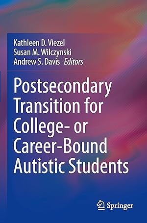 Seller image for Postsecondary Transition for College- or Career-Bound Autistic Students for sale by moluna