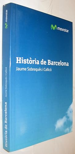 Imagen del vendedor de (S1) - HISTORIA DE BARCELONA - EN CATALAN a la venta por UNIO11 IMPORT S.L.