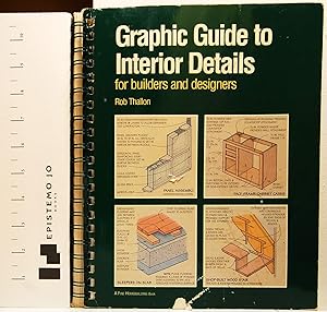 Seller image for Graphic Guide to Interior Details: For Builders and Designers (For Pros By Pros) for sale by Epistemo Jo Books