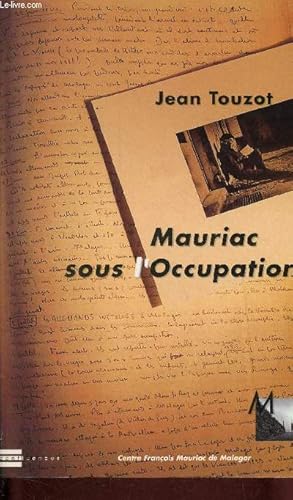 Bild des Verkufers fr Mauriac sous l'occupation. zum Verkauf von Le-Livre