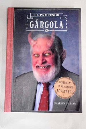 Imagen del vendedor de El profesor grgola a la venta por Alcan Libros