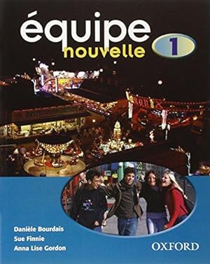 Seller image for quipe nouvelle: Part 1: Students' Book for sale by WeBuyBooks