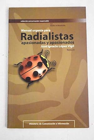 Seller image for Manual urgente para radialistas apasionadas y apasionados, tomo II for sale by Alcan Libros