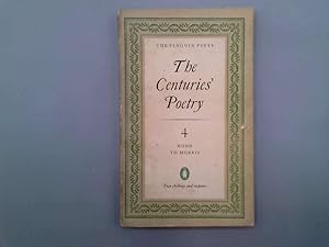 Imagen del vendedor de The centuries' poetry: An anthology a la venta por Goldstone Rare Books