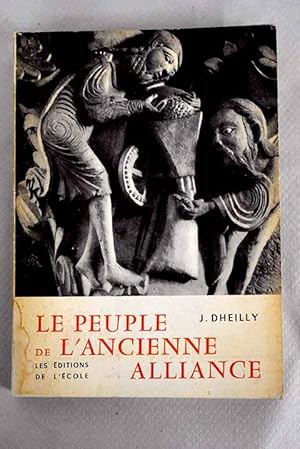 Seller image for Le peuple de L'ancienne Alliance for sale by Alcan Libros