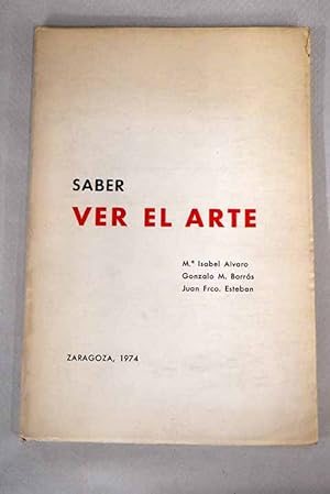 Imagen del vendedor de Saber ver el arte a la venta por Alcan Libros