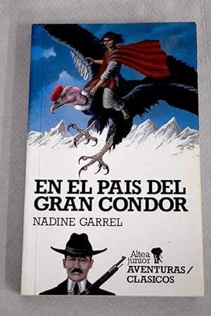 Imagen del vendedor de En el pas del gran cndor a la venta por Alcan Libros