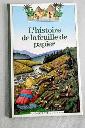 Image du vendeur pour L'Histoire de la feuille de papier mis en vente par Alcan Libros