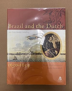 Bild des Verkufers fr Brazil and the Dutch, 1630-1654 (met Nederlandse vertaling) zum Verkauf von Fahrenheit's Books
