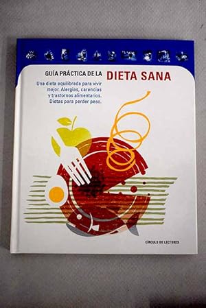 Imagen del vendedor de Gua prctica de la dieta sana a la venta por Alcan Libros