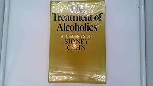 Immagine del venditore per The treatment of alcoholics;: An evaluative study venduto da Goldstone Rare Books