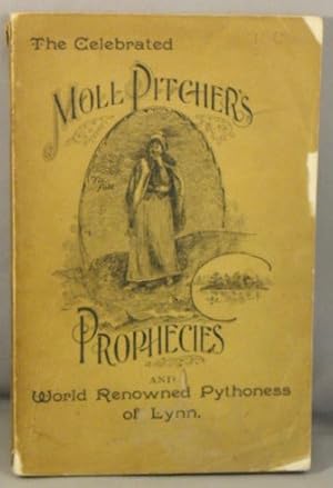 Moll Pitcher's Prophecies, or, The American Sibyl.