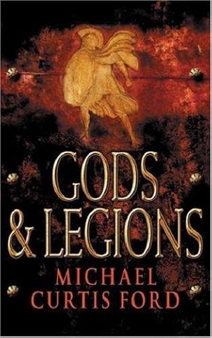 Bild des Verkufers fr Gods & Legions: A Novel of the Roman Empire zum Verkauf von WeBuyBooks