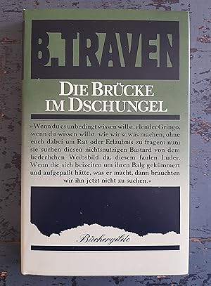 Seller image for Die Brcke im Dschungel (=Werkausgabe B. Traven) for sale by Versandantiquariat Cornelius Lange