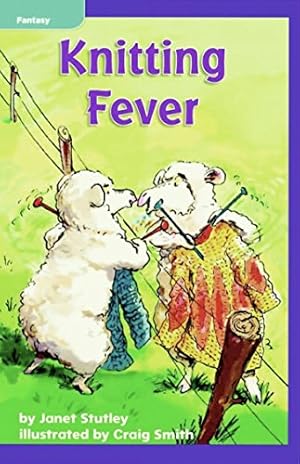 Seller image for Knitting Fever - Macmillan McGraw-Hill Leveled Reader - Guided Reading Level K, Benchmark 20, Lexile 420 for sale by Reliant Bookstore