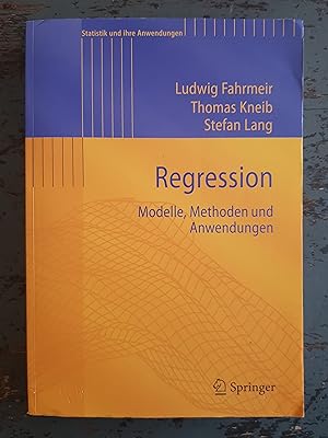 Seller image for Regression - Modelle, Methoden Und Anwendungen (=Statistik Und Ihre Anwendungen) for sale by Versandantiquariat Cornelius Lange