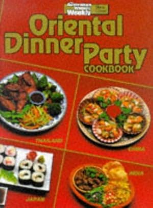 Image du vendeur pour Oriental Dinner Party Cook Book ("Australian Women's Weekly" Home Library) mis en vente par WeBuyBooks