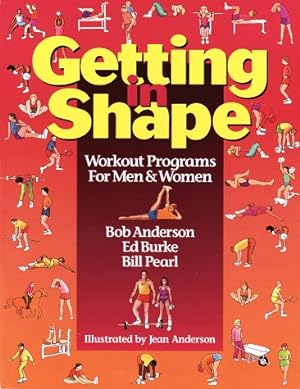 Bild des Verkufers fr Getting in Shape: Workout Programs for Men and Women zum Verkauf von WeBuyBooks