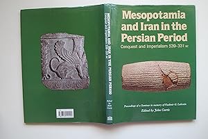 Seller image for Mesopotamia and Iran in the Persian period: Conquest and imperialism, 539-331 BC. Proceedings of a seminar in memory of Vladimir G. Lukonin for sale by Aucott & Thomas
