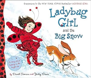 Imagen del vendedor de Ladybug Girl and the Big Snow a la venta por WeBuyBooks