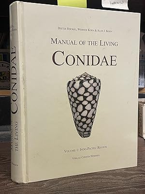 Seller image for Manual of the Living Conidae, Volume 1: Indo-Pacific Region for sale by Chamblin Bookmine