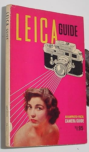 Seller image for Leica Guide - How to work with all Leica models from I to M3 for sale by R Bryan Old Books
