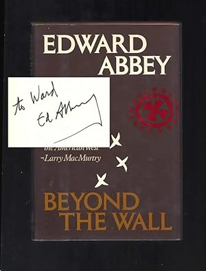 BEYOND THE WALL. Signed
