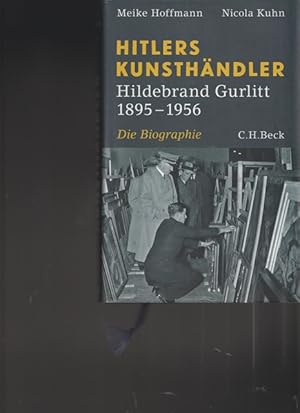 Imagen del vendedor de Hitlers Kunsthndler. Hildebrand Gurlitt 1895 - 1956. a la venta por Ant. Abrechnungs- und Forstservice ISHGW