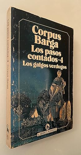 Imagen del vendedor de Los pasos contados 4: Los galgos verdugos a la venta por Nk Libros