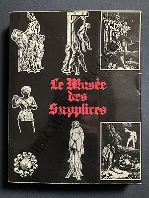 Image du vendeur pour LE MUSEE DES SUPPLICES mis en vente par Yves Gr�goire