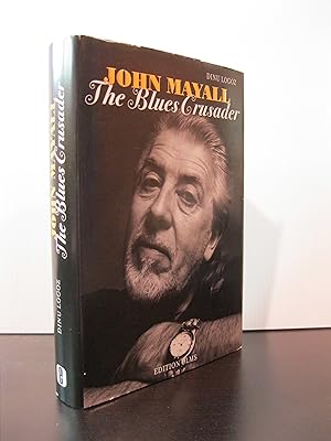 Seller image for JOHN MAYALL THE BLUES CRUSADER for sale by MAPLE RIDGE BOOKS