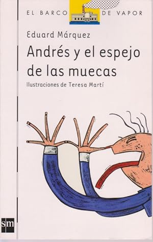 Seller image for ANDRES Y EL ESPEJO DE LAS MUECAS for sale by LIBRERIA TORMOS