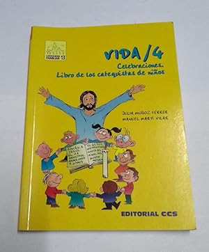 Imagen del vendedor de Vida /4. Celebraciones. Libro de los catequistas de nios a la venta por Libros Ambig