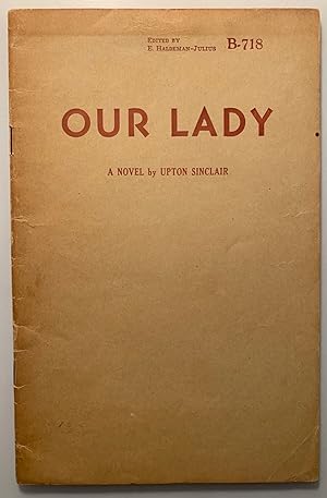 Our Lady Edited by E. Haldeman-Julius