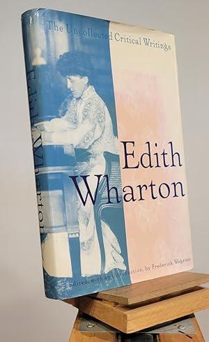 Image du vendeur pour Edith Wharton: The Uncollected Critical Writings mis en vente par Henniker Book Farm and Gifts