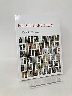 Seller image for Re: Collection; Selected Works from The Studio Museum in Harlem for sale by Southampton Books