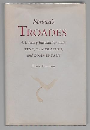 Imagen del vendedor de Seneca's Troades : A Literary Introduction With Text, Translation, and Commentary a la venta por K. L. Givens Books