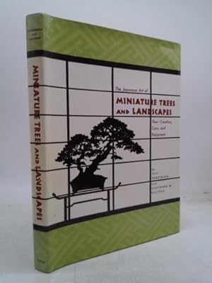 Bild des Verkufers fr The Japanese Art of Miniature Trees and Landscapes: Their Creation, Care, and Enjoyment zum Verkauf von ThriftBooksVintage