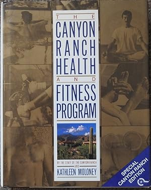 Seller image for The Canyon Ranch Health and Fitness Program for sale by LJ's Books