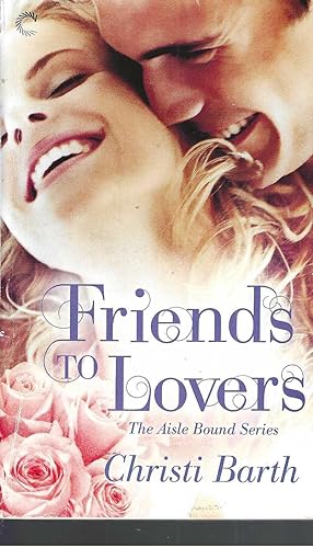 Imagen del vendedor de Friends to Lovers (Aisle Bound) a la venta por Vada's Book Store
