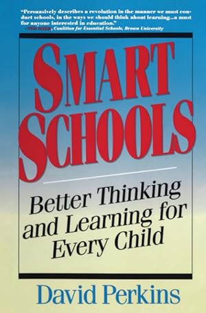 Imagen del vendedor de Smart Schools. Better Thinking and Learning for Every Child a la venta por LIBRERIA LEA+