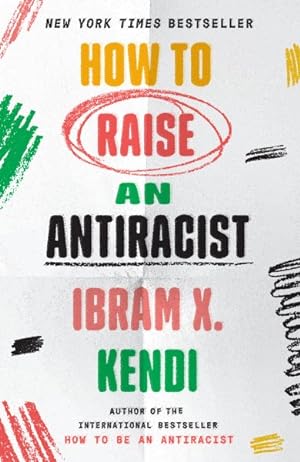 Seller image for How to Raise an Antiracist for sale by GreatBookPricesUK