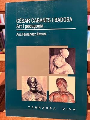 CESAR CABANES I BADOSA, ART I PEDAGOGIA