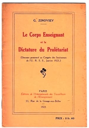 Le Corps enseignant et la Dictature du prolétariat. Discours prononcé au Congrès des instituteurs...