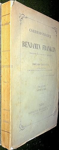 Bild des Verkufers fr Correspondance de Benjamin Franklin. Tome deuxime 1773 - 1782 (seul) zum Verkauf von Le Chemin des philosophes